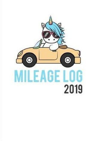 Cover of Mileage Log 2019