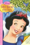 Book cover for Disney Princess: My Side of the Story Snow White/The Queen
