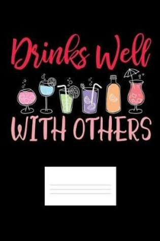 Cover of Drinks Well With Others