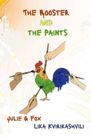 Cover of The Rooster and the Paints