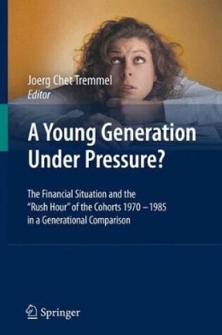 Cover of A Young Generation Under Pressure?