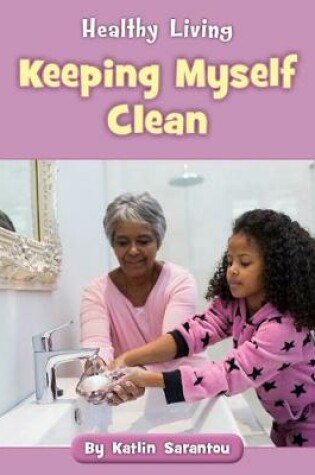 Cover of Keeping Myself Clean