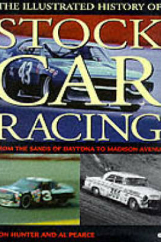 Cover of The Illustrated History of Stock Car Racing