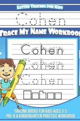 Cover of Cohen Letter Tracing for Kids Trace my Name Workbook