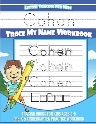 Book cover for Cohen Letter Tracing for Kids Trace my Name Workbook