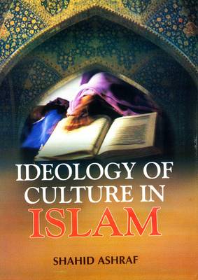 Book cover for Ideology of Culture in Islam