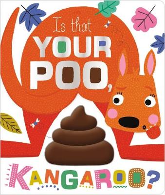 Book cover for Is That Your Poo, Kangaroo?