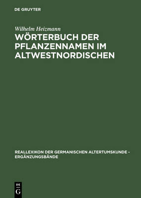Cover of Woerterbuch Der Pflanzennamen Im Altwestnordischen