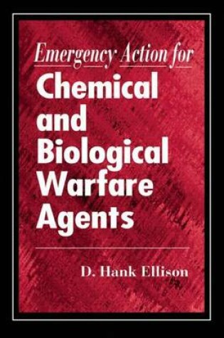 Cover of Emergency Action: Chemical and Biological Warfare Agents