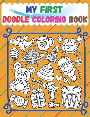 Book cover for My First Doodle Coloring Book