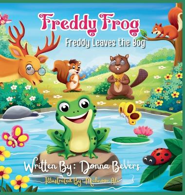 Cover of Freddy the Frog - Freddy Leaves the Bog