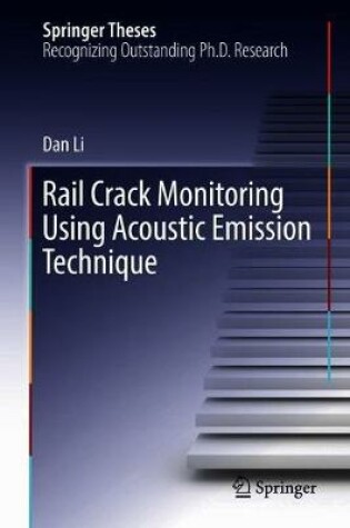 Cover of Rail Crack Monitoring Using Acoustic Emission Technique