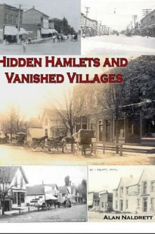Cover of Michigan's Hidden Hamlets and Vanished Villages