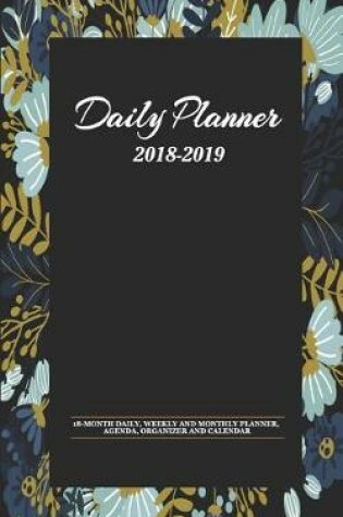 Cover of Daily Planner 2018-2019