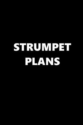 Book cover for 2020 Daily Planner Funny Theme Strumpet Plans 388 Pages