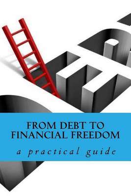 Book cover for From Debt to Financial Freedom