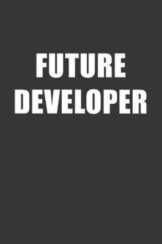 Cover of Future Developer Notebook