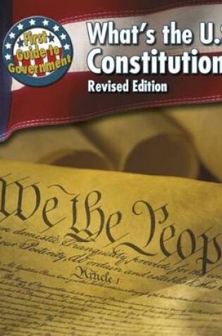 Cover of Whats the U.S. Constitution? (First Guide to Government)