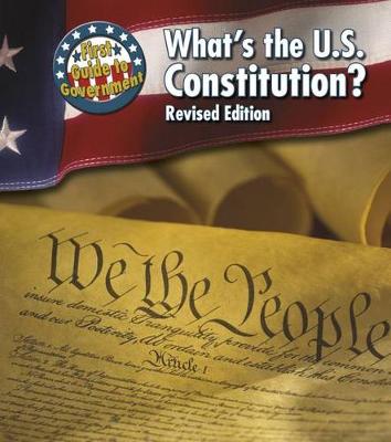 Book cover for First Guide to Government Whats the U.S. Constitution?