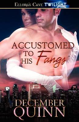 Book cover for Accustomed to His Fangs