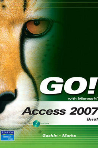 Cover of GO! with Microsoft Access 2007, Brief