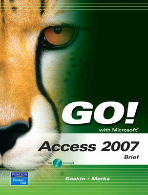 Book cover for GO! with Microsoft Access 2007, Brief