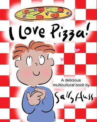 Book cover for I Love Pizza!