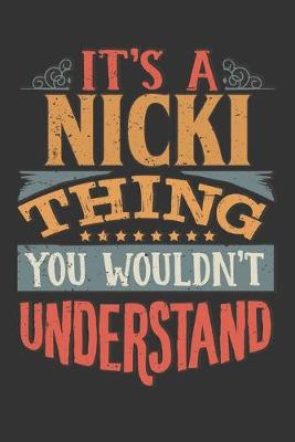 Book cover for Its A Nicki Thing You Wouldnt Understand