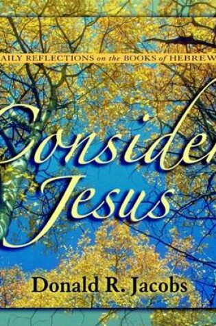 Cover of Consider Jesus