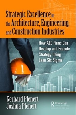 Book cover for Strategic Excellence in the Architecture, Engineering, and Construction Industries