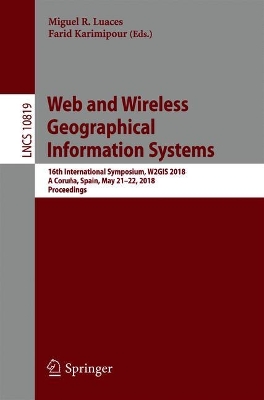 Cover of Web and Wireless Geographical Information Systems