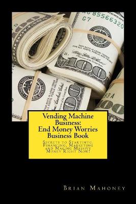 Book cover for Vending Machine Business
