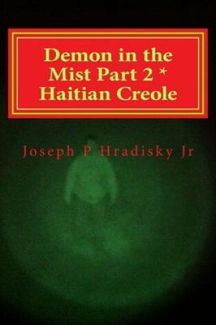 Cover of Demon in the Mist Part 2 * Haitian Creole