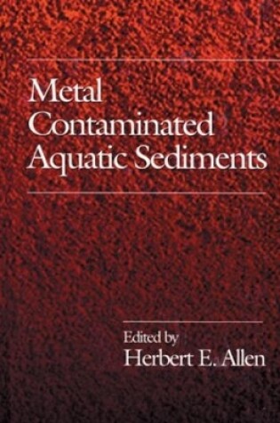 Cover of Metal Contaminated Aquatic Sediments