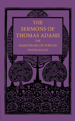 Book cover for The Sermons of Thomas Adams