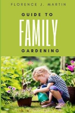 Cover of Guide to Family Gardening