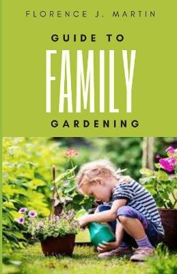 Book cover for Guide to Family Gardening