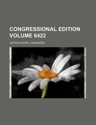 Book cover for Congressional Edition Volume 6422