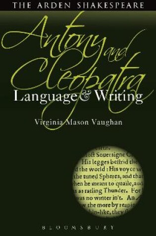 Cover of Antony and Cleopatra: Language and Writing