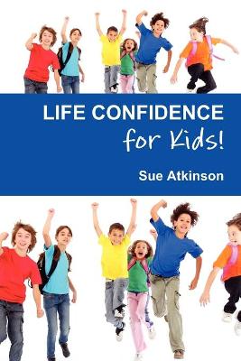 Book cover for Life-confidence for Kids!