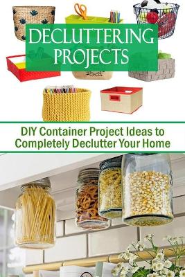 Book cover for Decluttering Projects