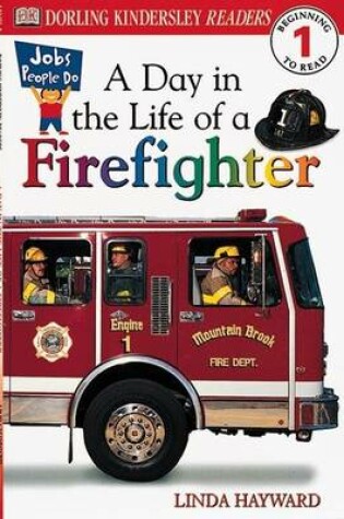 Cover of Jobs People Do: A Day in the Life of a Firefighter