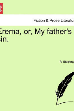 Cover of Erema, Or, My Father's Sin.