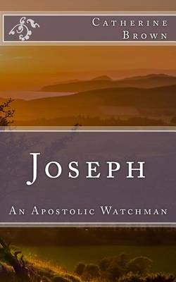 Book cover for Joseph - An Apostolic Watchman