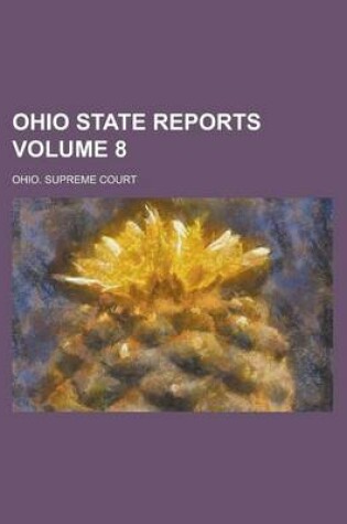 Cover of Ohio State Reports Volume 8