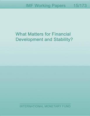 Book cover for What Matters for Financial Development and Stability?