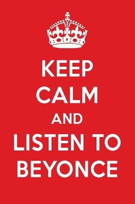 Book cover for Keep Calm and Listen to Beyonce