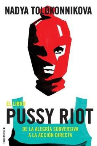 Cover of Manual Pussy Riot Para La Revolucion