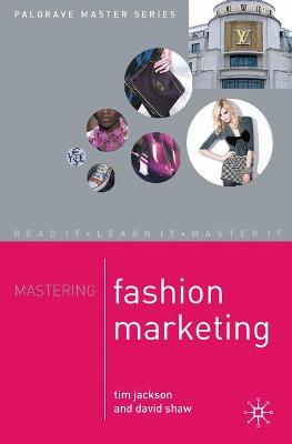 Book cover for Mastering Fashion Marketing