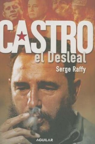 Cover of Castro, El Desleal